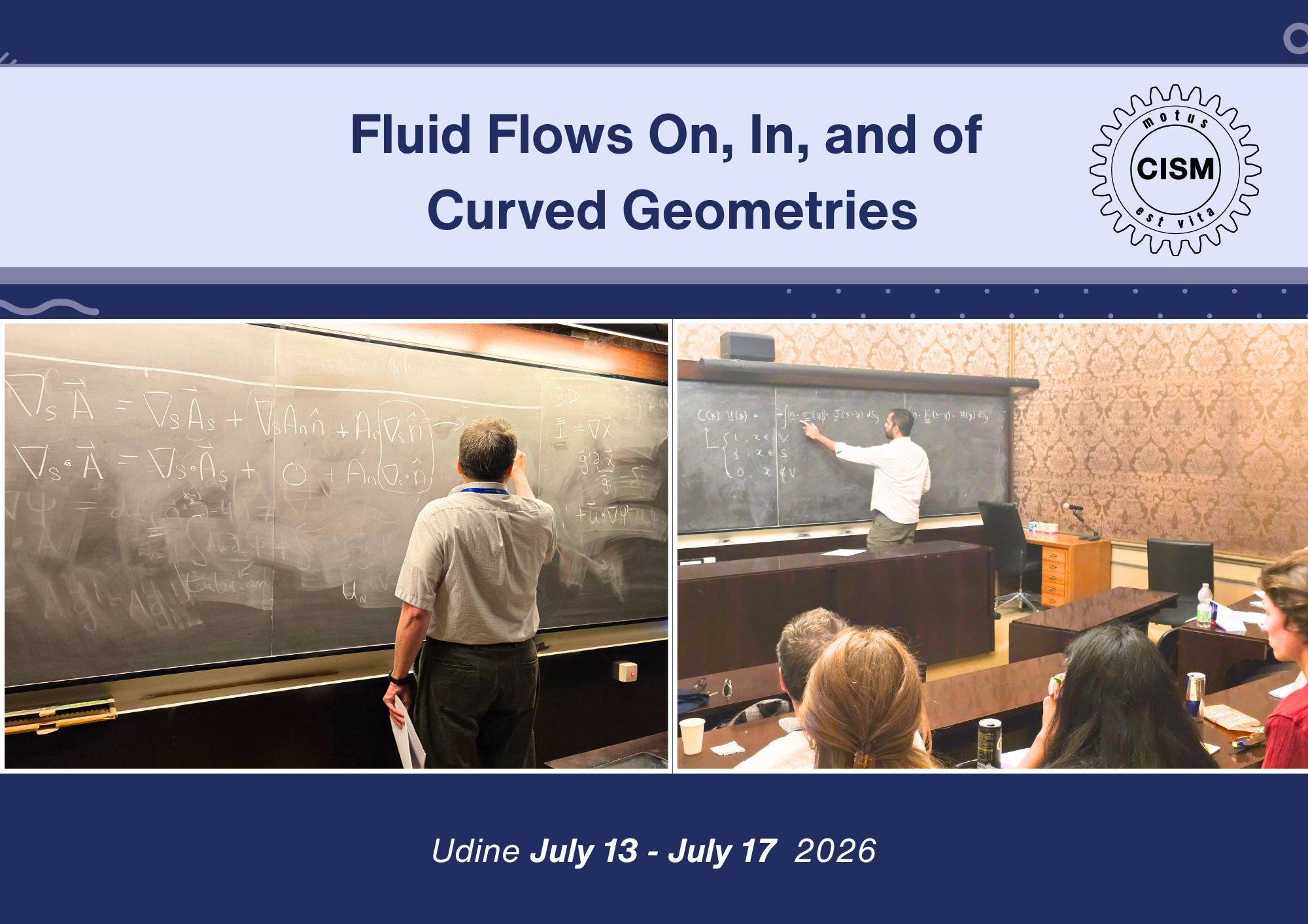 Bhargav and James Hanna (U Nevada, Reno) organize a Summer school on Geometry and Flow at CISM, U...